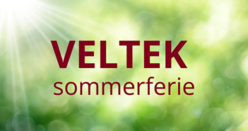 VELTEK holder sommerferie ☀️